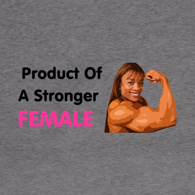 Product Of A Strong Female by richercollections